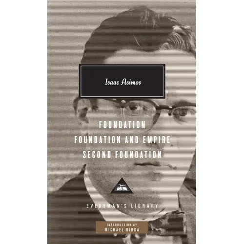 Foundation, Foundation and Empire, Second Foundation: Introduction by Michael Dirda - Hardcover