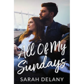 All Of My Sundays - Paperback