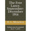 The Free Lance, September-December 1914: Edited and Annotated by S. T. Joshi - Paperback