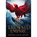 Son of the Drowned Empire - Hardcover