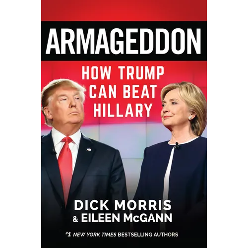 Armageddon: How Trump Can Beat Hillary - Hardcover