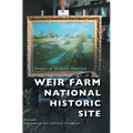 Weir Farm National Historic Site