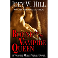 Bound by the Vampire Queen: A Vampire Queen Series Novel - Paperback