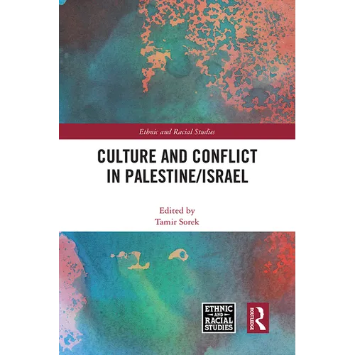 Culture and Conflict in Palestine/Israel