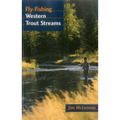 Fly-Fishing Western Trout Streams