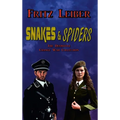 Snakes & Spiders: The Definitive Change War Collection - Hardcover