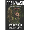 Brainwash: A Dane Maddock Adventure - Paperback