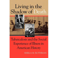 Living Shadow Death Tuberculosis - Paperback