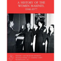 A History Of The Women Marines, 1946-1977