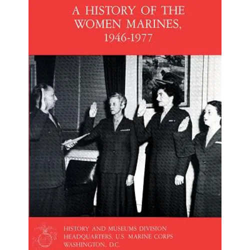 A History Of The Women Marines, 1946-1977