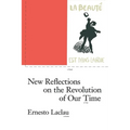 New Reflections on the Revolution of Our Time