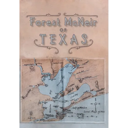 Forest McNeir of Texas