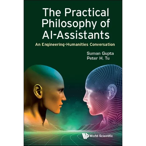 The Practical Philosophy of Ai-Assistants - Hardcover