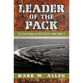 Leader of the Pack: The Fleet Submarine USS Batfish in World War II