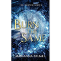 Burn the Same - Paperback