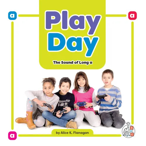 Play Day: The Sound of Long a - Paperback