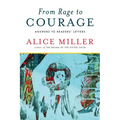 From Rage to Courage: Answers to Readers' Letters - Paperback