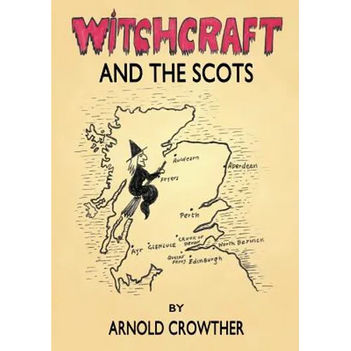 Witchcraft And The Scots - Paperback