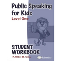 Public Speaking for Kids - Level One Student Workbook - Paperback