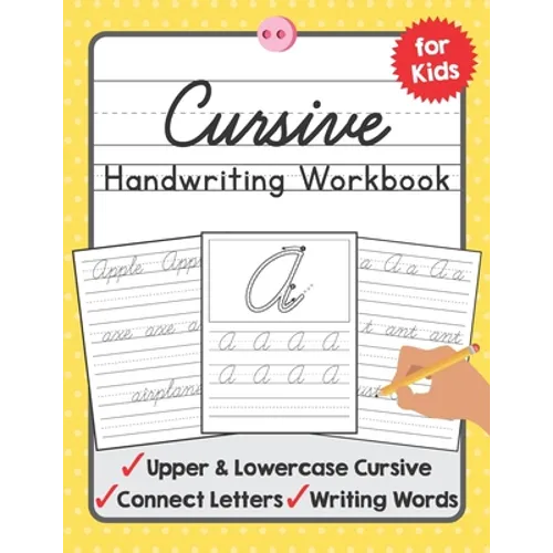 Cursive Handwriting Workbook for Kids: A Beginning Cursive Writing Practice Book for Kids Beginners - Paperback
