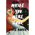 While You Were Gone - Paperback