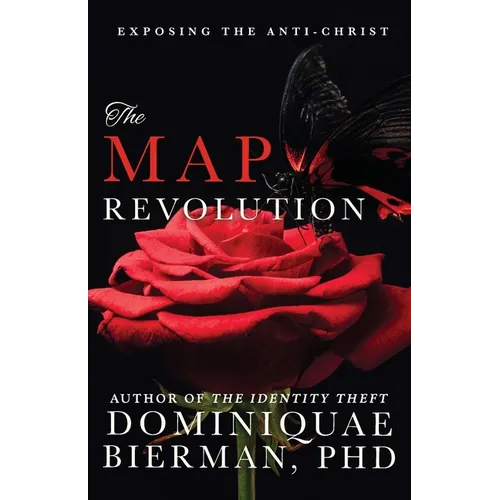 The MAP Revolution: Exposing the Anti-Christ - Paperback