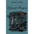 Unheard Whispers - Paperback