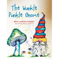 The Wunkle Punkle Gnome - Hardcover
