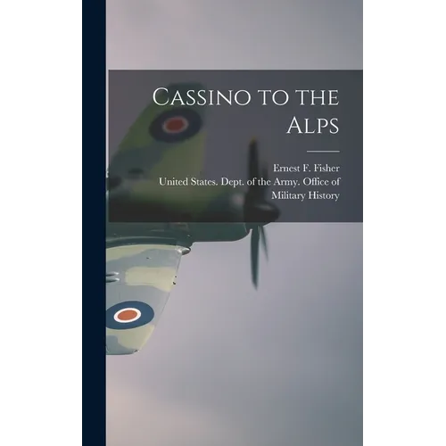 Cassino to the Alps