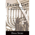 Frame Up!: A Story of Essex, Its Shipyards and Its People