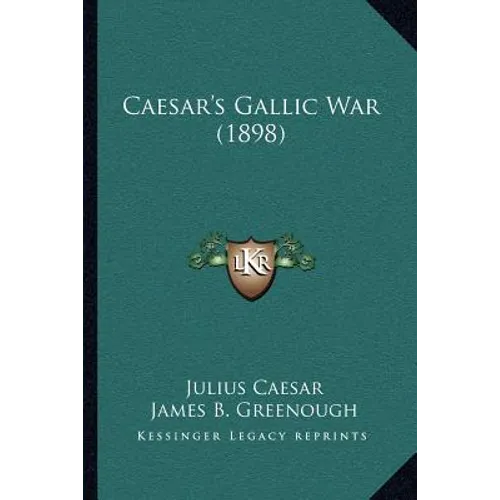 Caesar's Gallic War (1898)