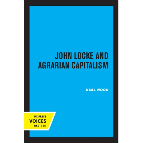John Locke and Agrarian Capitalism - Paperback