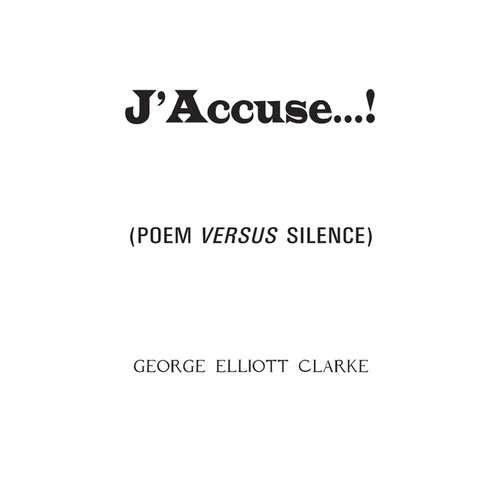 J'Accuse...!: (Poem Versus Silence) - Paperback