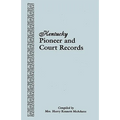 Kentucky Pioneer and Court Records