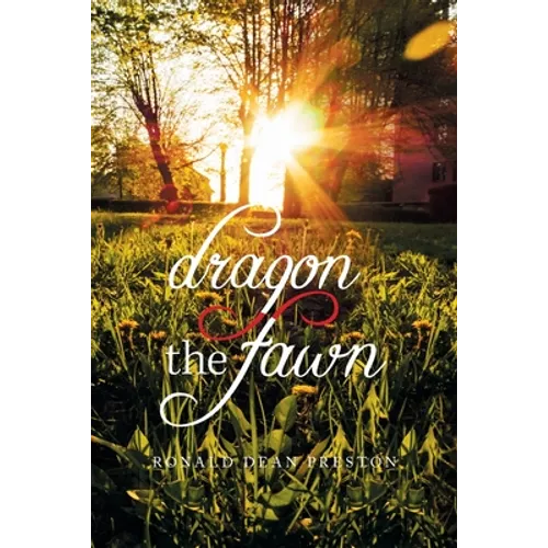 Dragon, the Fawn - Paperback