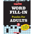 Large Print WORD FILL-IN Puzzles For ADULTS; Vol.3 - Paperback
