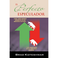 El Perfecto Especulador - Paperback