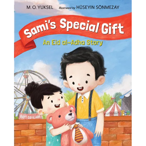 Sami's Special Gift: An Eid Al-Adha Story - Hardcover