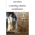La Metafísica Oriental y San Bernardo - Paperback