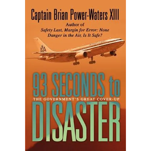 93 Seconds to Disaster: The Mystery of American Airbus Flight 587