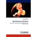 Spontaneous abortion - Paperback