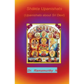 Shākta Upanishats: Upanishats about Sri Devi - Paperback