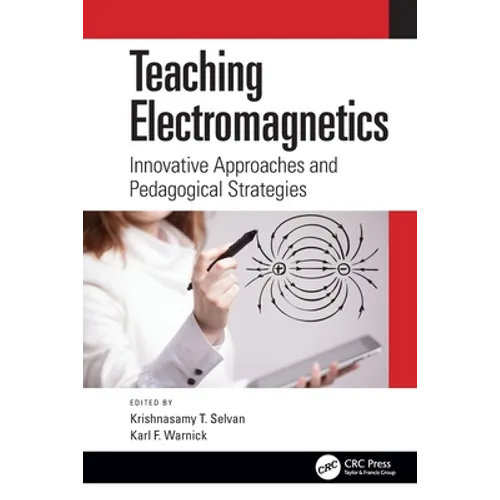 Teaching Electromagnetics: Innovative Approaches and Pedagogical Strategies - Paperback