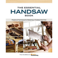The Essential Handsaw Book: Projects & Techniques for Mastering a Timeless Hand Tool - Paperback