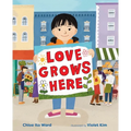 Love Grows Here - Hardcover