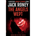 The Angels Wept - Paperback