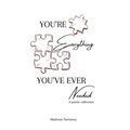 You're Everything You've Ever Needed - Paperback