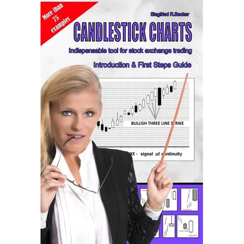 CANDLESTICK CHARTS Indispensable tool for stock exchange trading: Introduction & First Steps Guide - Paperback