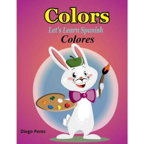 Let's Learn Spanish: Colors - Paperback