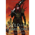 A Wild and Ruined Song - Hardcover